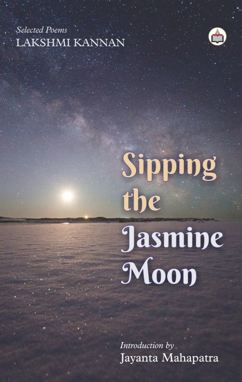 Sipping The Jasmine Moon (Selected Poems)