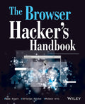 The Browser Hackers Handbook