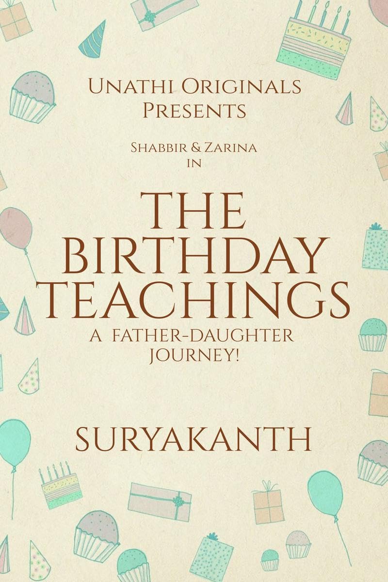 The Birthday Teachings : A FatherDaughter Journey!