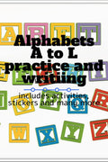 Alphabets till A To L practice and writing for kids. | activities| stickers| kids book