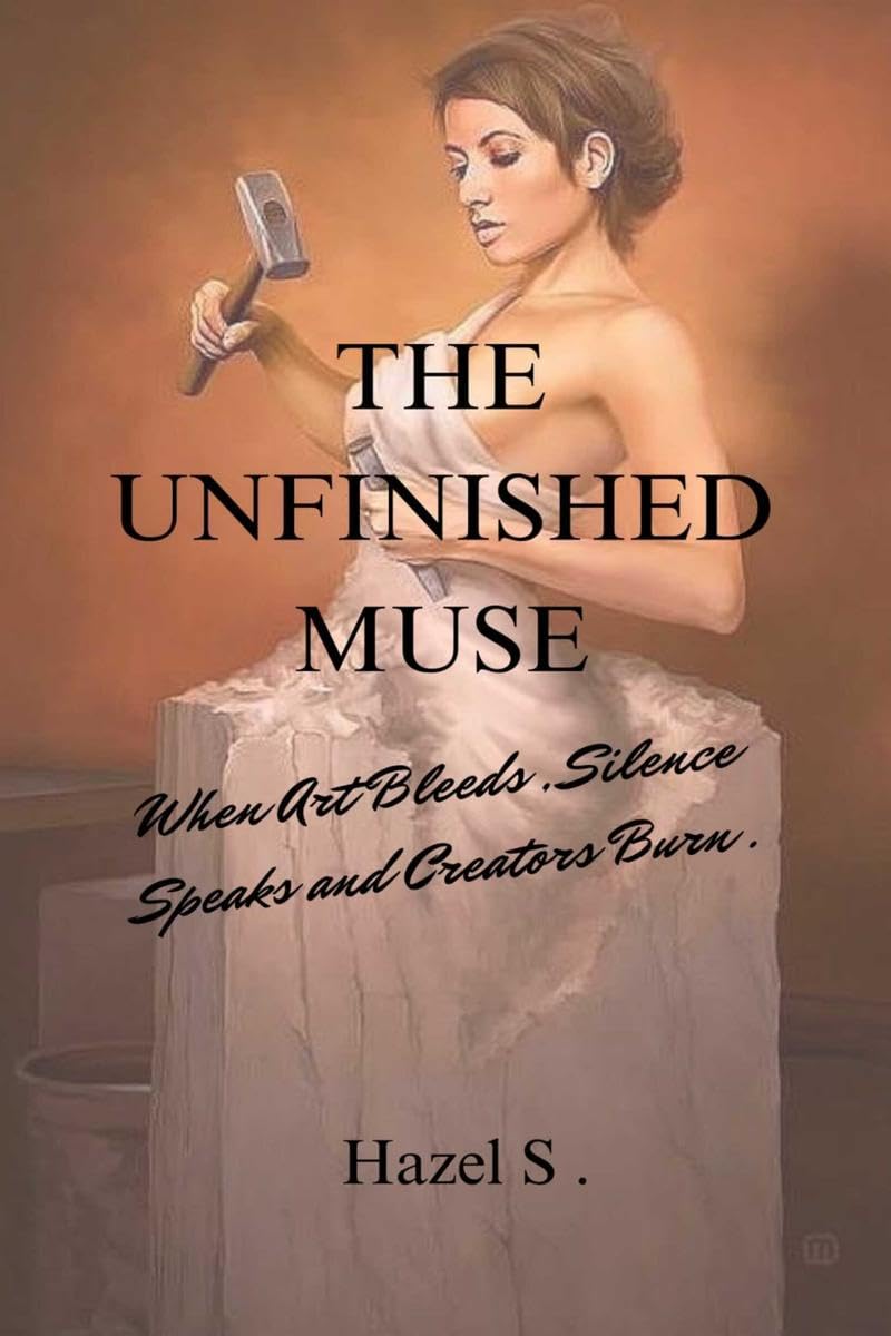 The Unfinished Muse: When Art Bleeds, Silence Speaks and Creators Burn