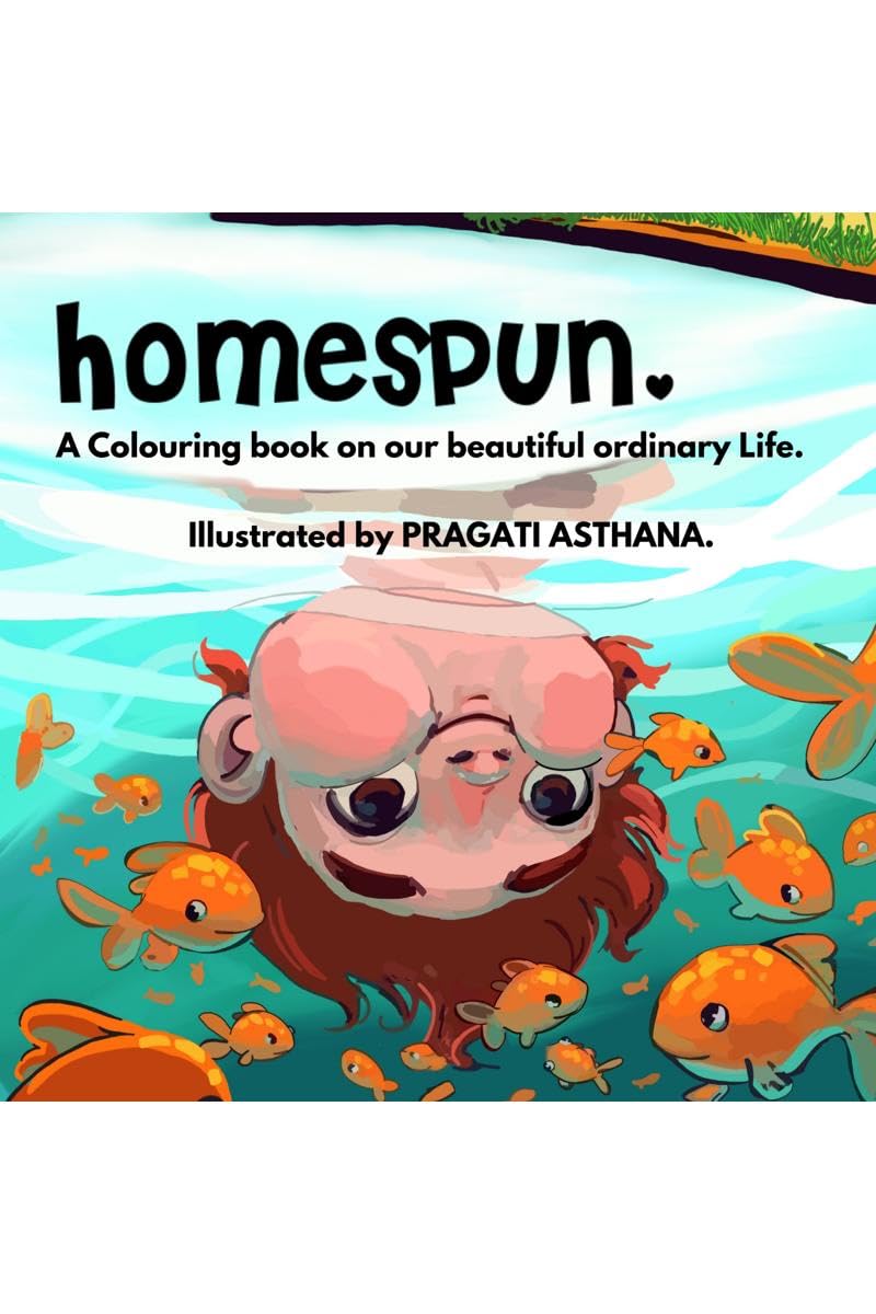 Homespun : A colouring book on your beautiful ordinary life.