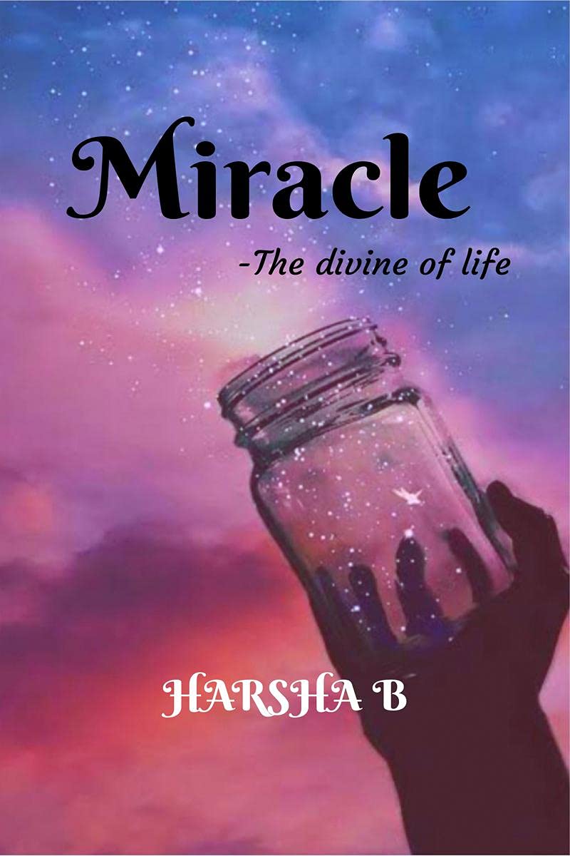 Miracle: The Divine Of Life