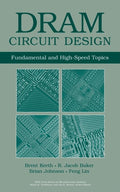 DRAM Circuit Design: Fundamental and HighSpeed Topics