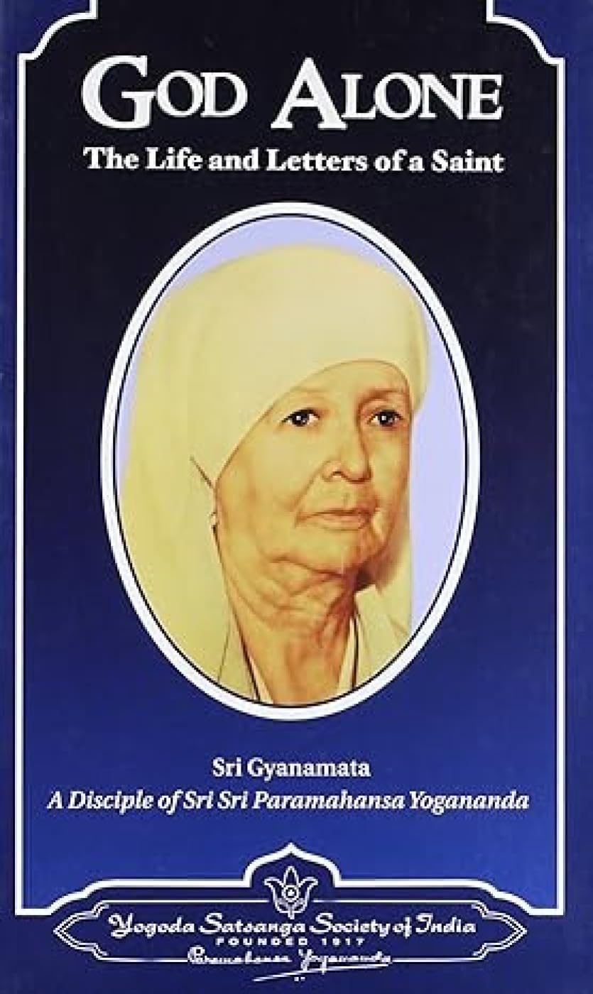 God Alone: The Life and Letters of a Saint