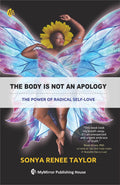 The Body Is Not An Apology | Sonya Renee Taylor | The Power Of Radical SelfLove