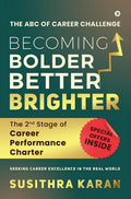 Becoming Bolder Better Brighter: The 2Nd Stage Of Career Performance Charter