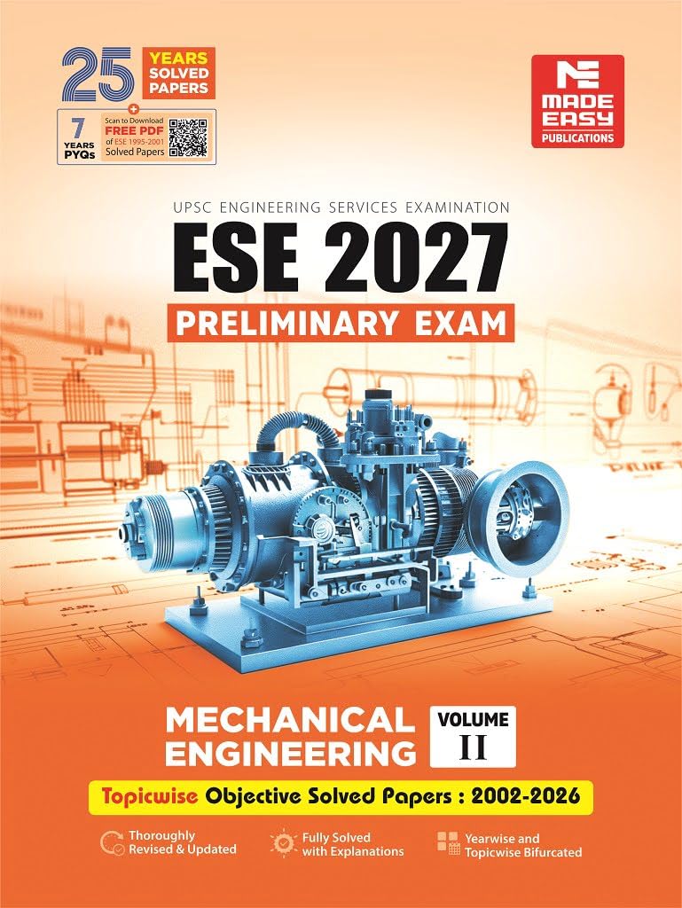ESE 2027: Preliminary Exam: Mechanical Engineering Objective Solved Paper Vol2