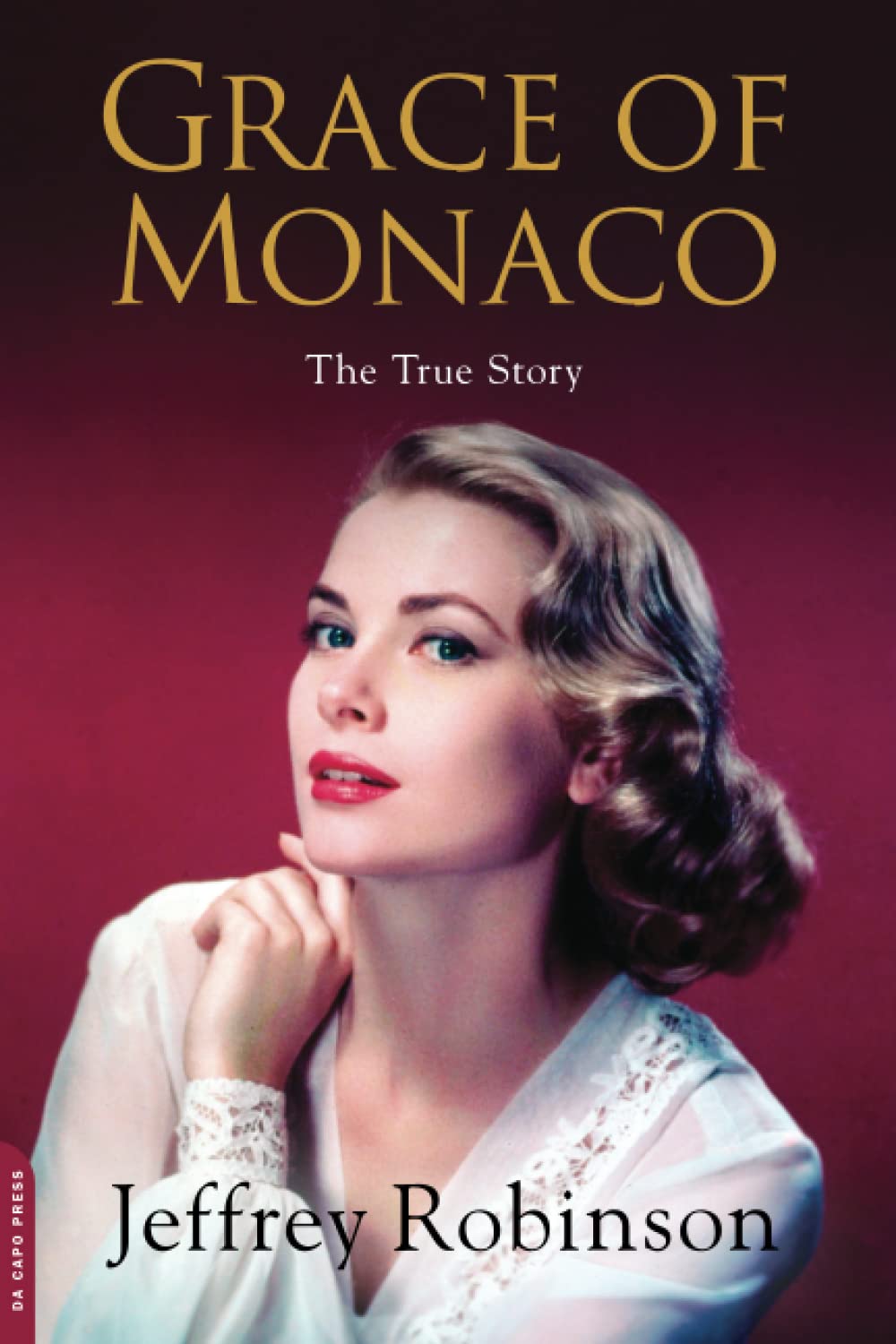 Grace of Monaco: The True Story