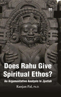 Motilal Banarsidass Publications Does Rahu Give Spiritual Ethos An Argumentative Analysis in Jyotish.