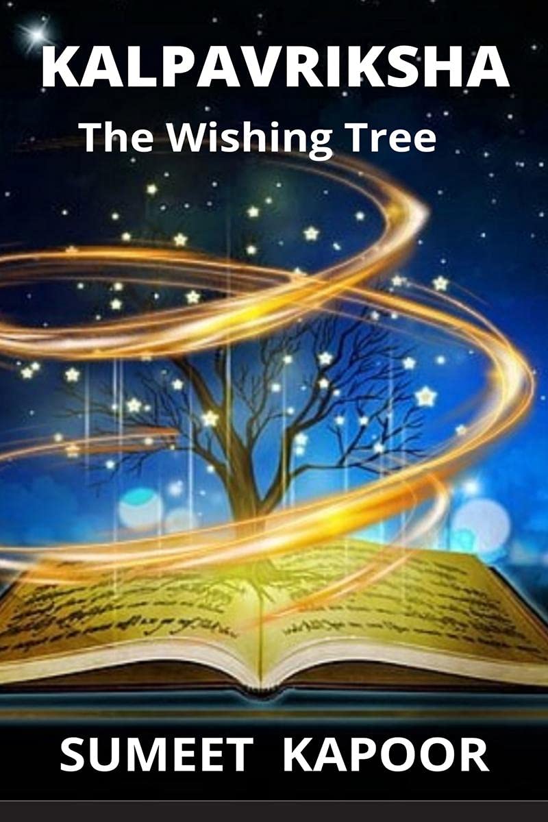 Kalpavriksha : The Wishing Tree