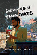 DRUNKEN THOUGHTS