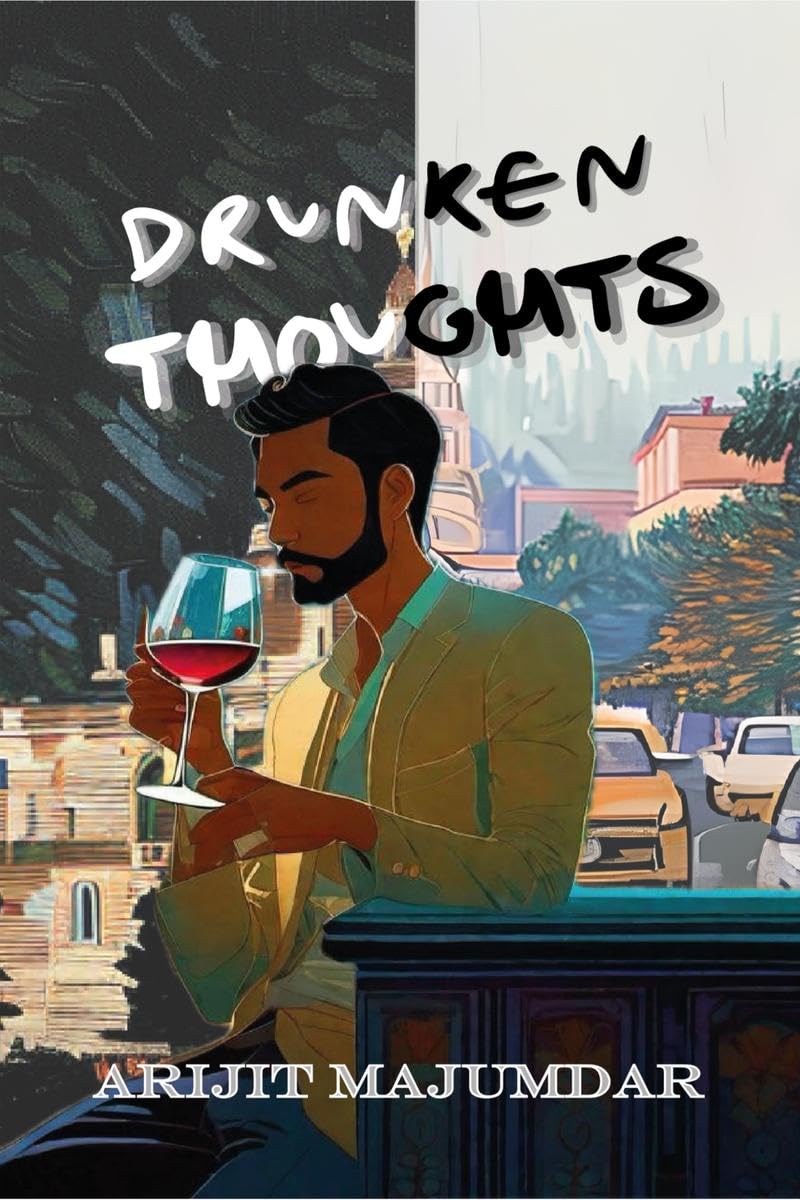DRUNKEN THOUGHTS