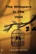 Whispers In The Void: A series of poetries.