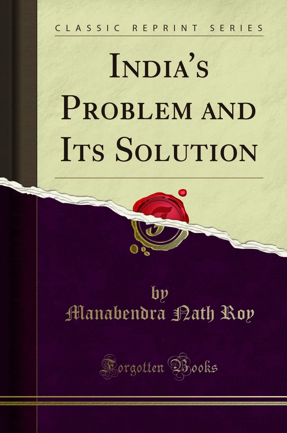 IndiaS Problem And Its Solution (Classic Reprint)