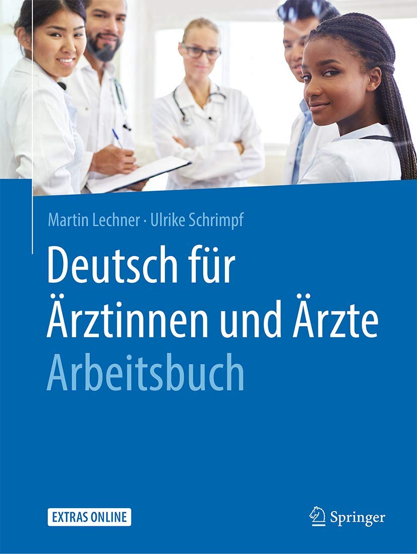 Deutsch fr rztinnen und rzte  Arbeitsbuch