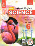 Lakhmir Singhs Science CBSE NCF edition Book 6  by Manjit Kaur, Lakhmir Singh (202425 Examination)