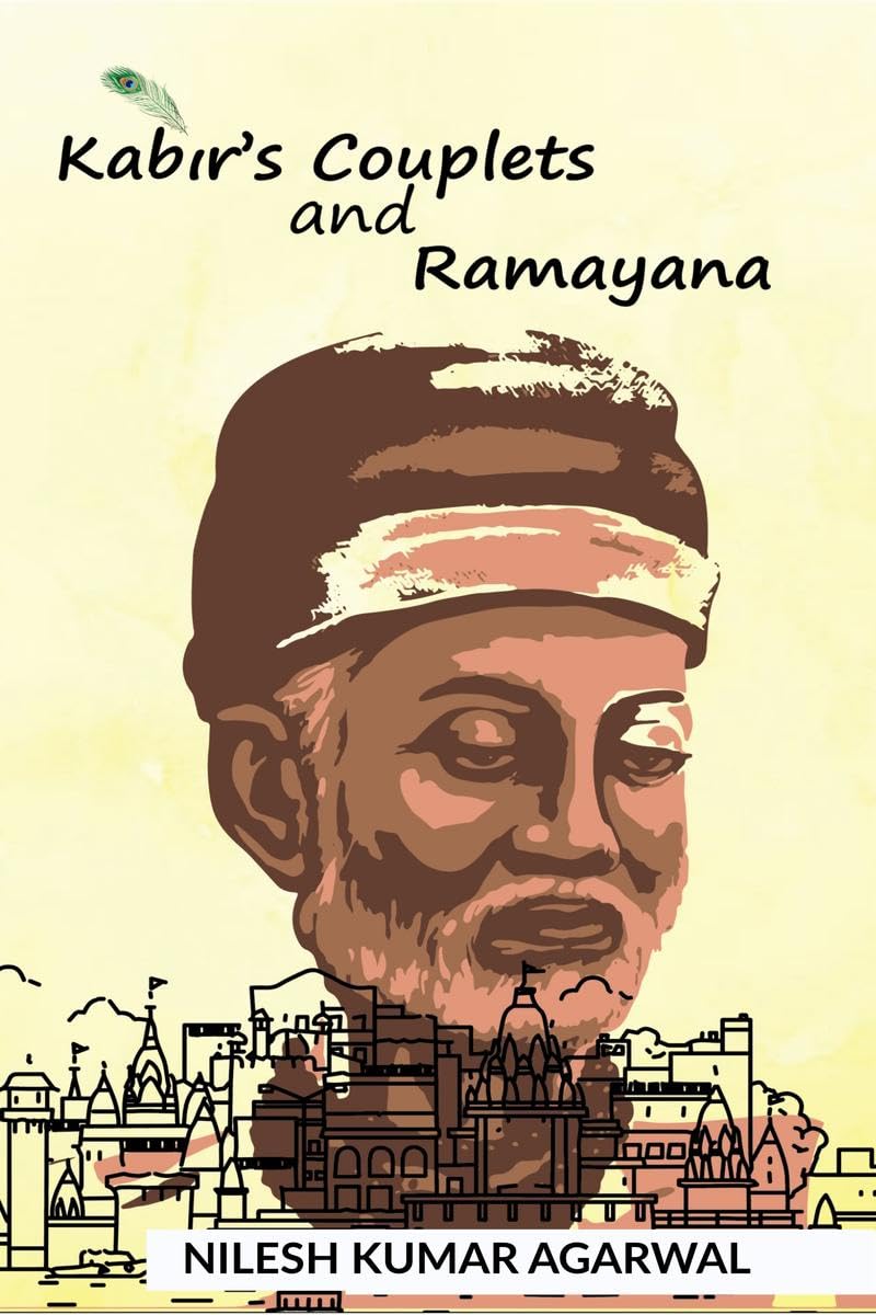 KABIRS COUPLETS AND RAMAYANA