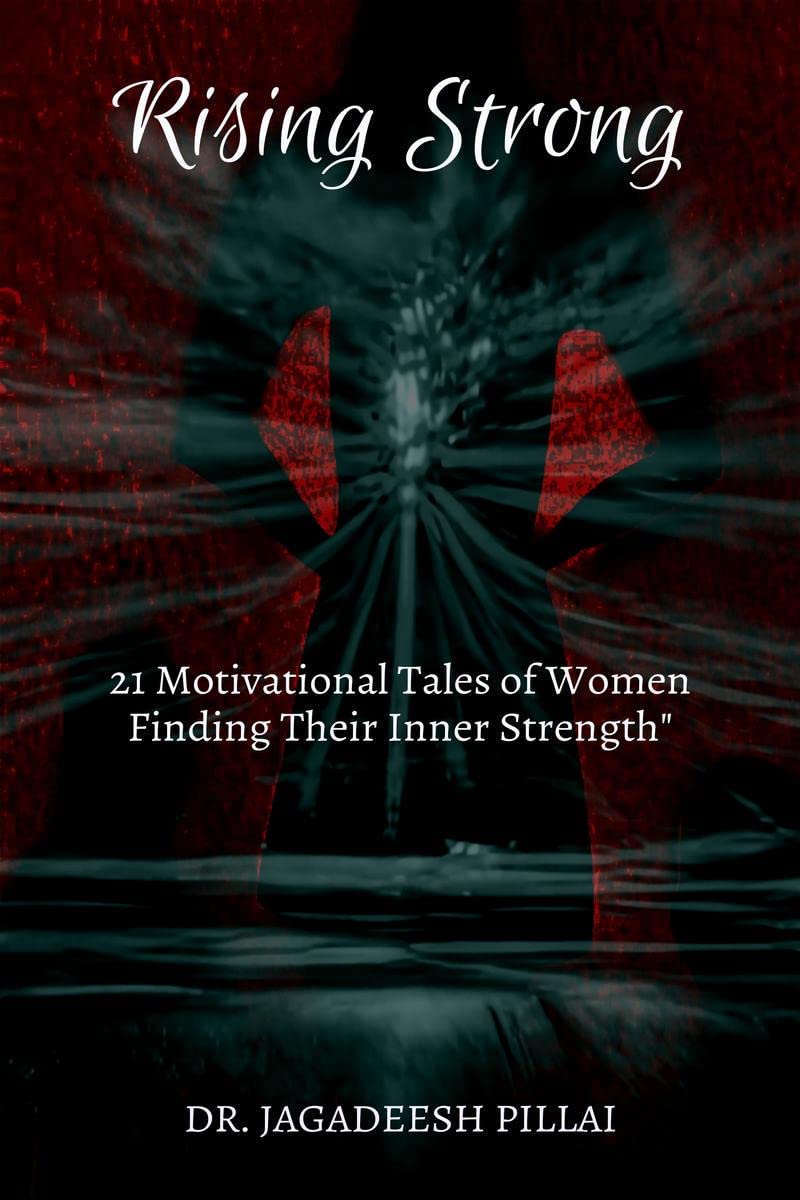 Rising Strong : Motivational Tales of Women Finding Their Inner Strength