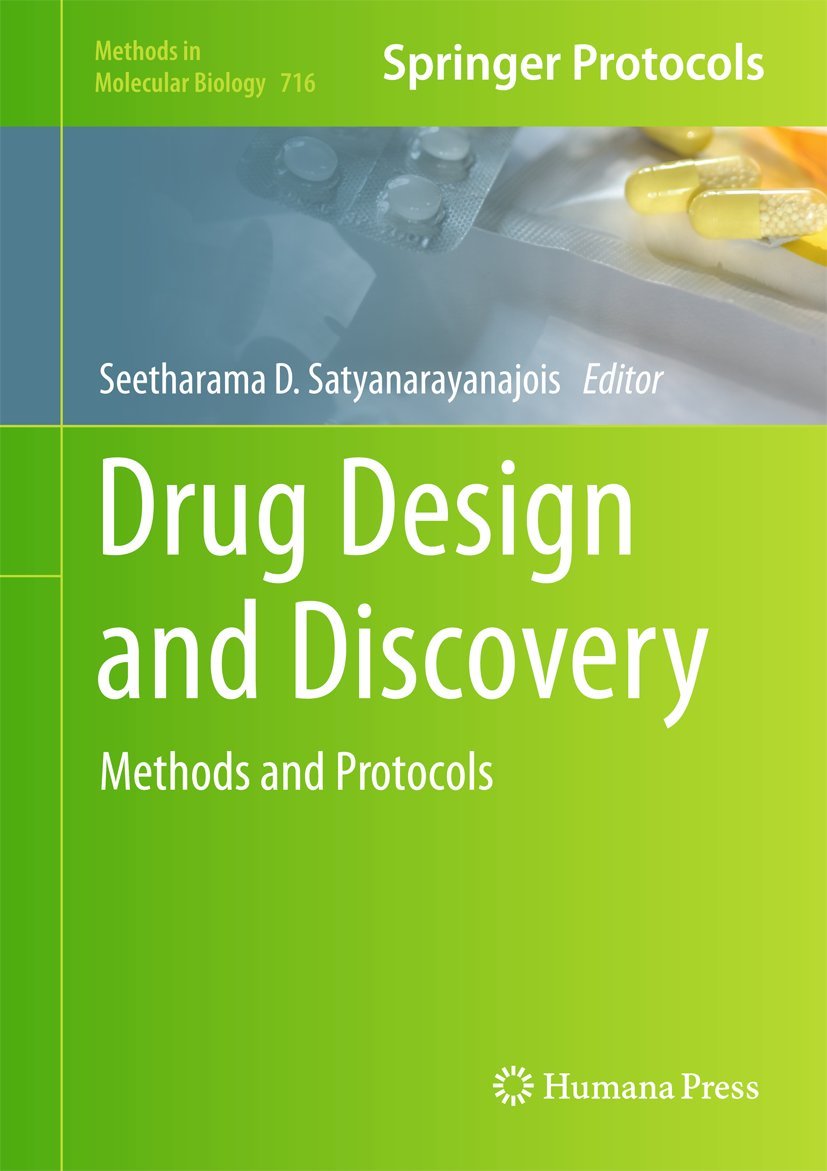 Drug Design and Discovery: Methods and Protocols (Methods in Molecular Biology, 716)