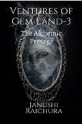 Ventures Of Gem Land3 : The Alchemic Presage