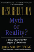 Resurrection: Myth or Reality?