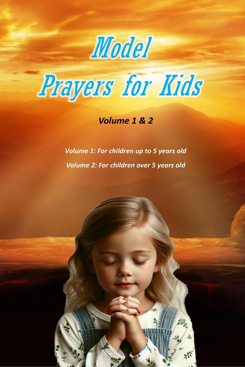 Model Prayers for Kids  Volume 1 & 2