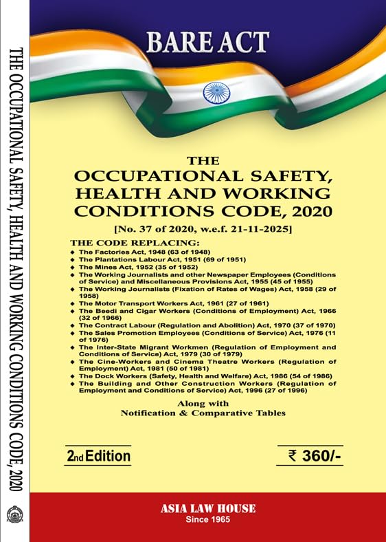 The Occupational Safety, Health And Working Conditions Code, 2020 [No. 37 Of 2020, W.E.F. 21112025] 2Nd Edn. 26