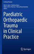 PAEDIATRIC ORTHOPAEDIC TRAUMA IN CLINICAL PRACTICE (PB 2015)