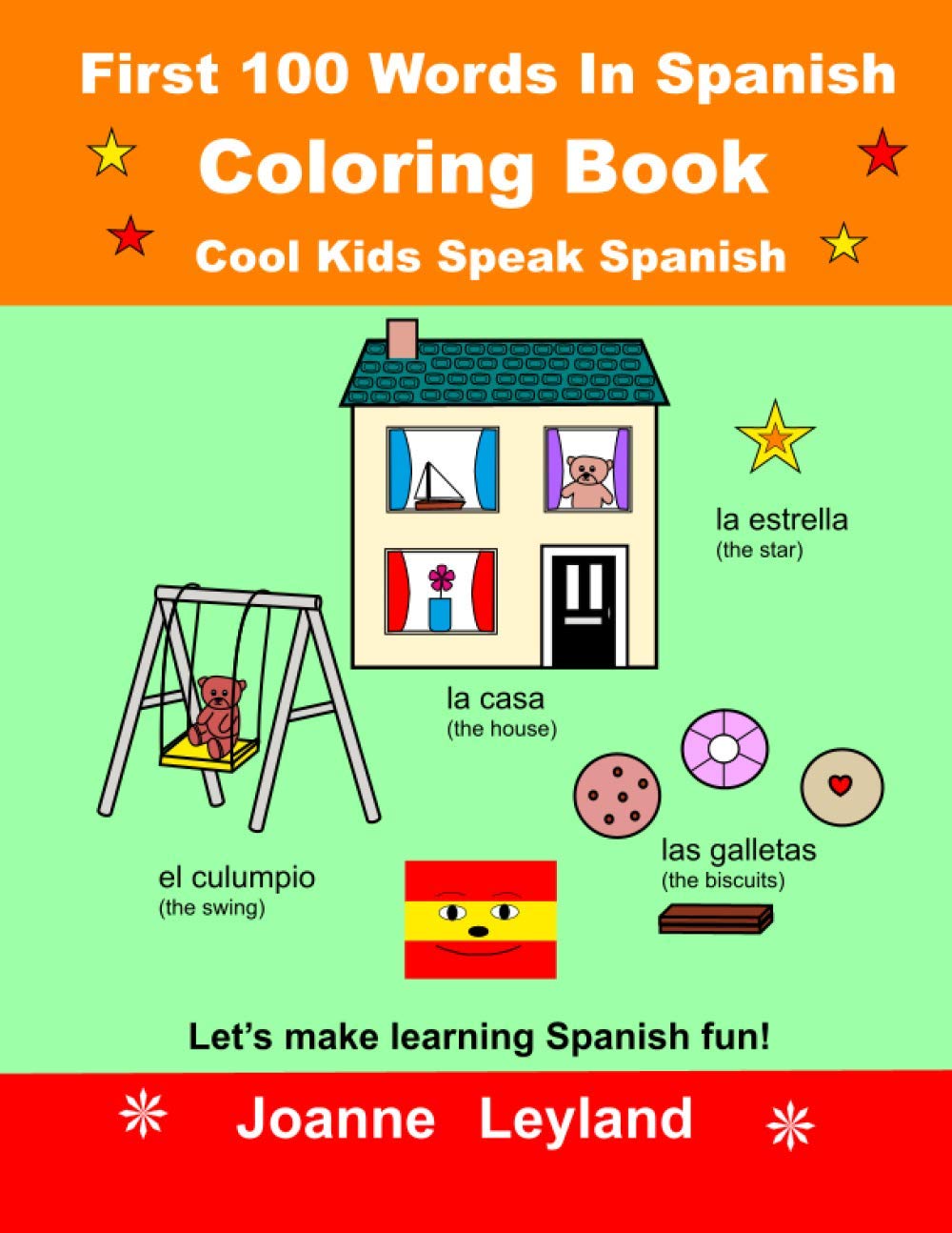 First 100 Words In Spanish Coloring Book Cool Kids Speak Spanish: LetS Make Learning Spanish Fun!