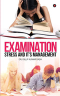 Examination Stress And ItS Management