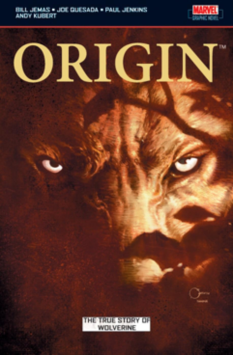 Wolverine: Origin: The True Story of Origin (Wolverine: Origins)