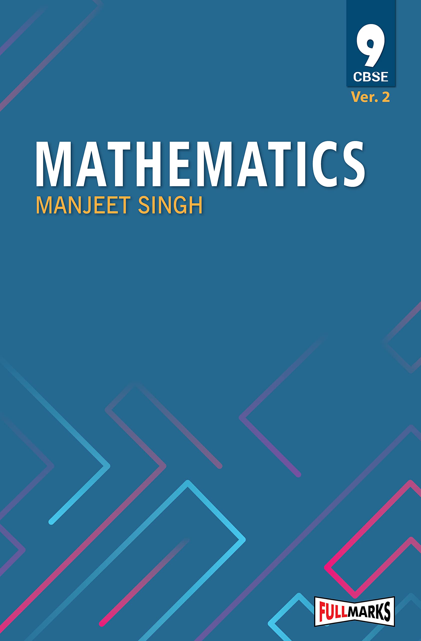 Manjeet Singh Mathematics Version 2 Class 9 Cbse (202526)