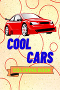 Cool Cars Coloring Book : Awesome SuperCars Coloring Book For Teens and Adults | Cars Activity Book For Kids Ages 48 And 412