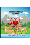 Valentines Day Animals Coloring Book For Kids : I spy valentines day book for kids ages 25 &Cute love valentines day animal