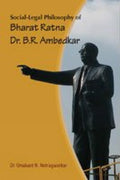 SocialLegal Philosophy of Bharat Ratna Dr. B.R. Ambedkar