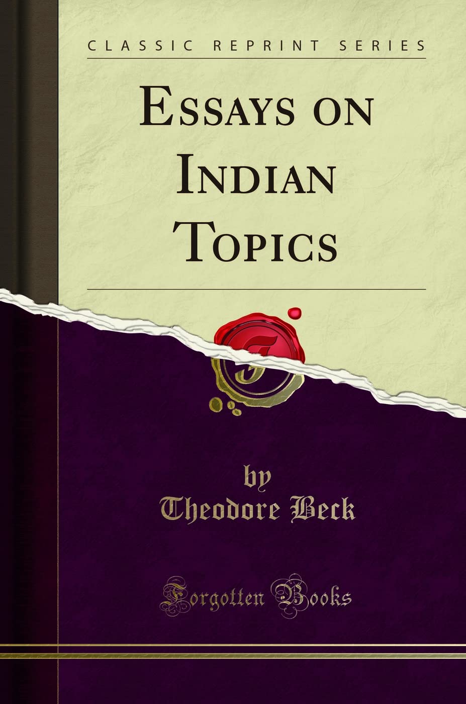 Essays on Indian Topics (Classic Reprint)