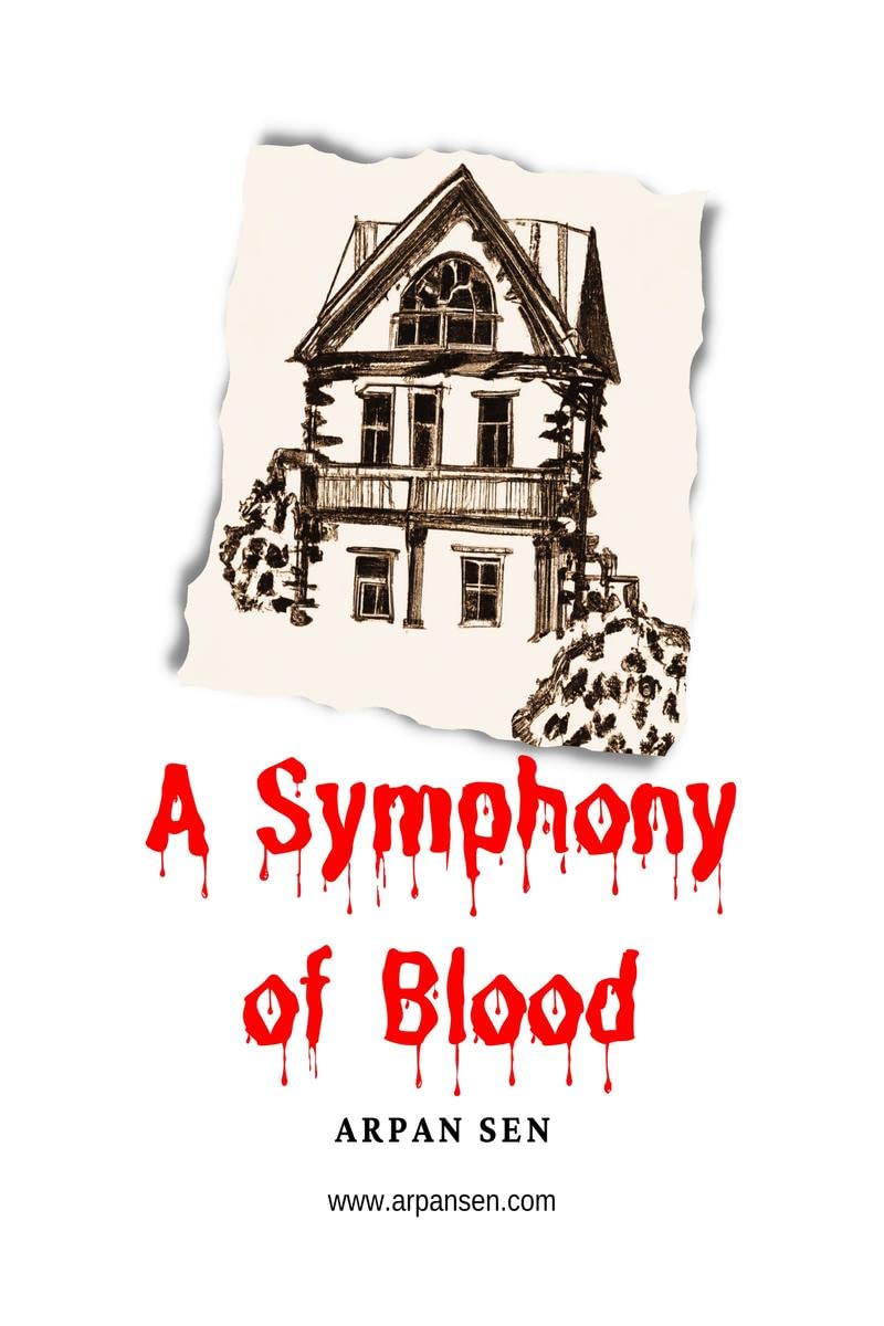 A Symphony of Blood : Get ready for a thrilling adventure that weaves together elements of Music, Mystery, and the Dark Temptati