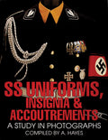 SS Uniforms, Insignia and Accoutrements: A Study in Photographs (Schiffer Military History)
