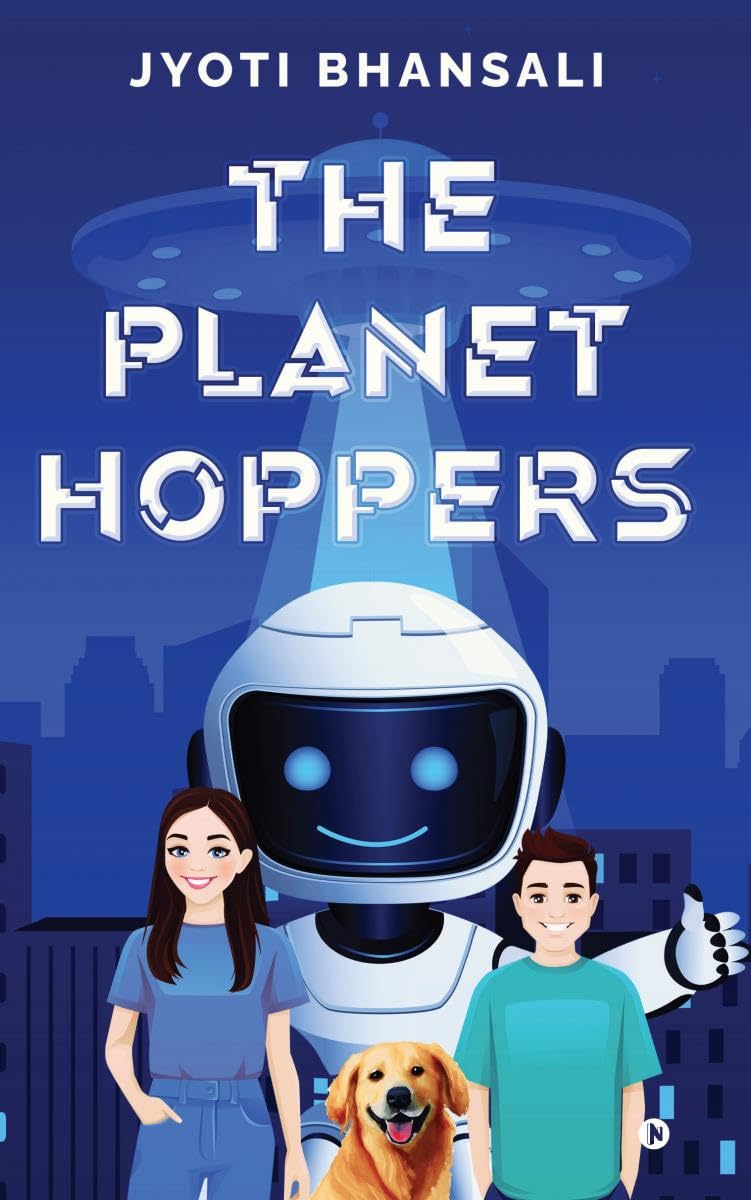 The Planet Hoppers Jyoti Bhansali