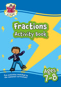 New Fractions Maths Activity Book for Ages 78: Perfect for CatchUp and Home Learning (CGP Primary Fun Home Learning)