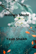 Willows Shade