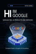 Hi I Am Google : Google 180 Products And Services