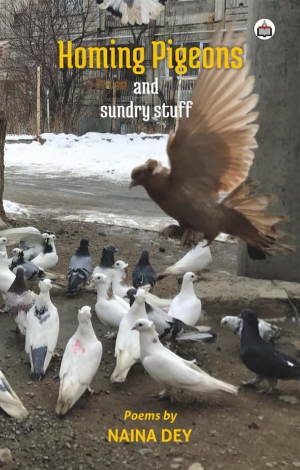 Homing Pigeons and sundry stuff (Poems)