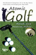 Atomic Golf (English, Hardcover, Michalik Ste
