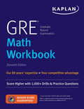 GRE Math Workbook: Score Higher with 1,000+ Drills & Practice Questions (Kaplan Test Prep)