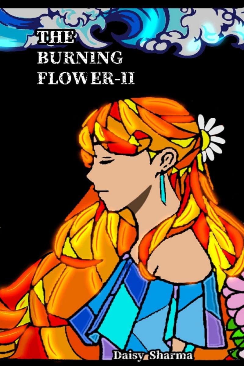 THE BURNING FLOWER II: AND THE BLACK DRAGONS