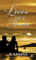 Love Is Full Of Miracles