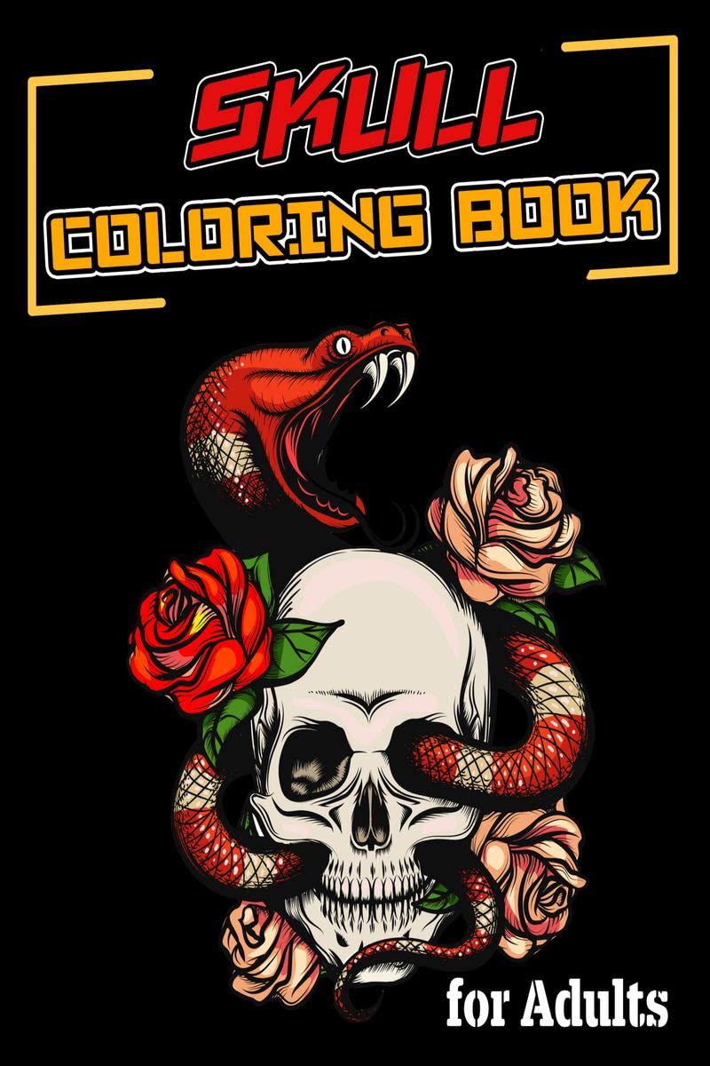 Skull Coloring Book for Adults : Over 70 Skull Coloring Pages to Relax and Reduce Stress, Sugar Skull Coloring Book