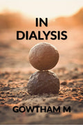 In dialysis